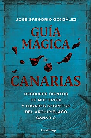 Guía mágica de Canarias