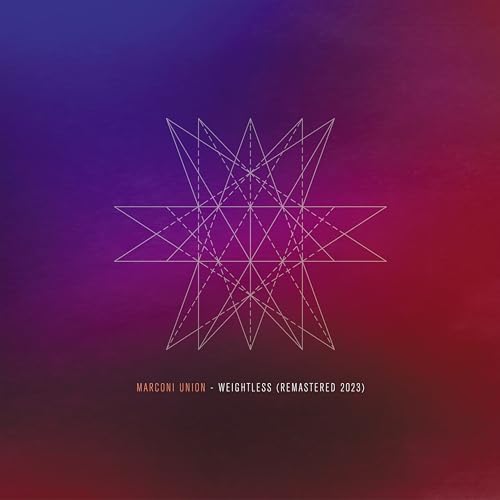Marconi Union   Weightless