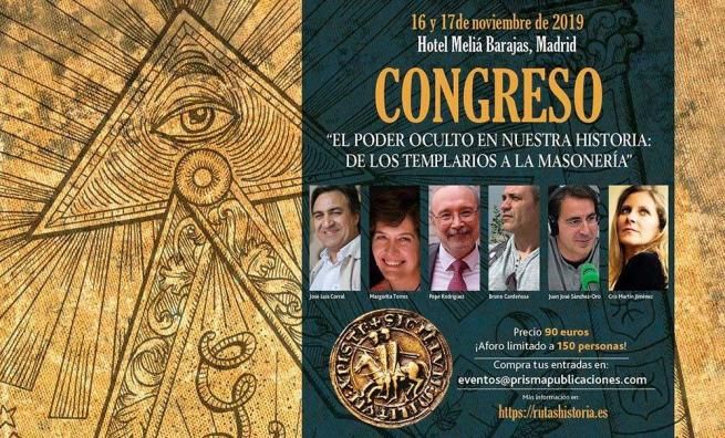 I Congreso: "El poder oculto en nuestra historia: de los templarios a la masonería"